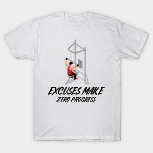 Excuses Make Zero Progress Workout T-Shirt